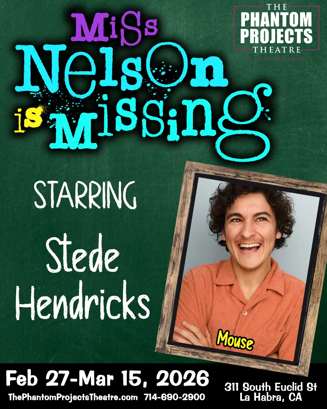 Nelson-Cast-Announce-Stede – The Phantom Projects Theatre at La Habra Depot